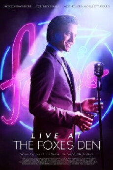 Live at the Foxes Den (2013) - Stream Online