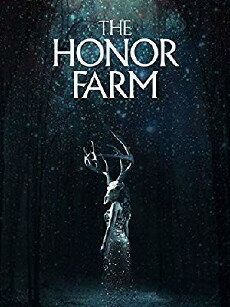 The Honor Farm (2017) - Stream Online