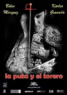 La Puta y el Torero (2012) - Stream Online