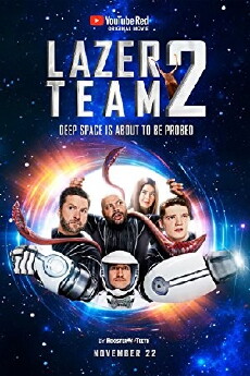 Lazer Team 2 (2018) - Stream Online
