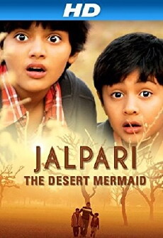 Jalpari: The Desert Mermaid (2012) - Stream Online