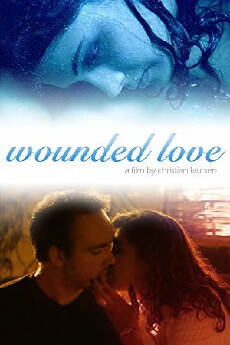 Wounded Love (2004) - Stream Online