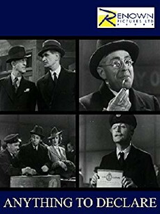 Anything to Declare? (1938) - Stream Online