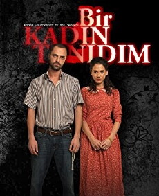 Bir Kadin Tanidim (2011) - Stream Online