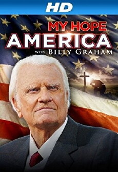 My Hope America with Billy Graham (2013) - Stream Online