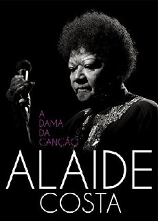 Alaíde Costa: A Dama da Canção (2016) - Stream Online
