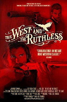 The West and the Ruthless (2017) - Stream Online