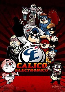 Cálico Electrónico (2004) - Stream Online