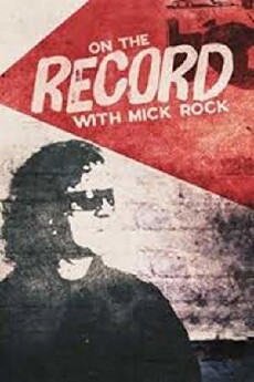 On the Record with Mick Rock (2015) - Stream Online