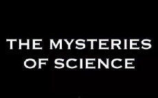 The Mysteries of Science (2014) - Stream Online
