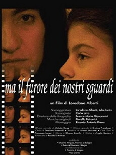 Ma il furore dei nostri sguardi (2002) - Stream Online