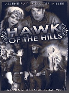 Hawk of the Hills (1929) - Stream Online