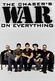 The Chaser's War on Everything (2006) - Stream Online