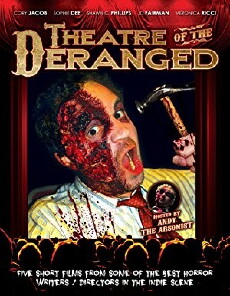 Theatre of the Deranged (2012) - Stream Online