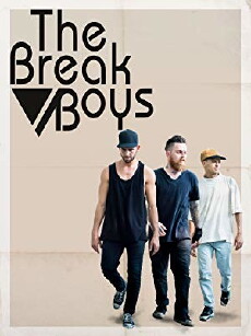The Break Boys (2016) - Stream Online