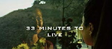33 Minutes To Live (2018) - Stream Online