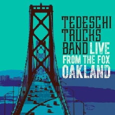 Tedeschi Trucks Band: Live from the Fox Oakland (2017) - Stream Online
