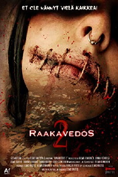 Raakavedos 2 (2017) - Stream Online