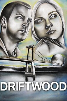 Driftwood: A Film by Patrick Strevens (2016) - Stream Online