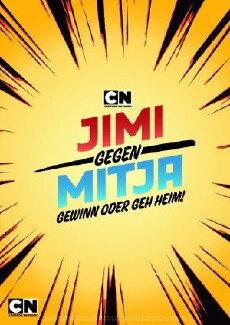Cartoon Network Jimi gegen Mitja - Gewinn oder geh heim! (2016) - Stream Online
