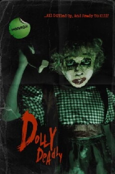 Dolly Deadly (2016) - Stream Online