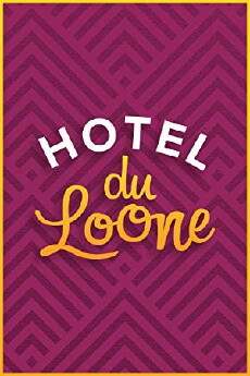 Hotel Du Loone (2018) - Stream Online