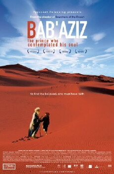 Bab'Aziz - The Prince That Contemplated His Soul (2005) - Stream Online