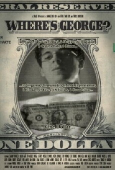 Where's George? (1999) - Stream Online