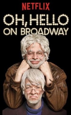 Oh, Hello on Broadway (2017) - Stream Online