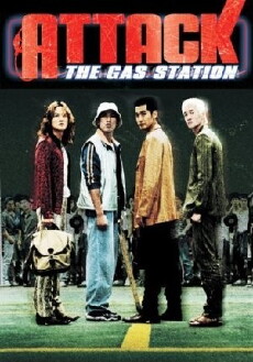 Attack the Gas Station! (1999) - Stream Online