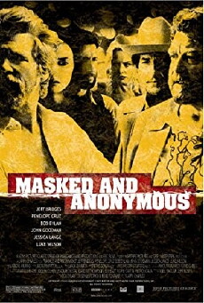 Masked and Anonymous (2003) - Stream Online