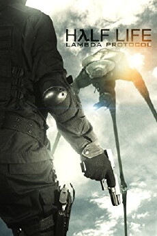Half Life Lambda Protocol (2013) - Stream Online