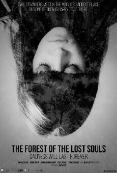 The Forest of the Lost Souls (2017) - Stream Online