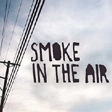Smoke in the Air (2015) - Stream Online