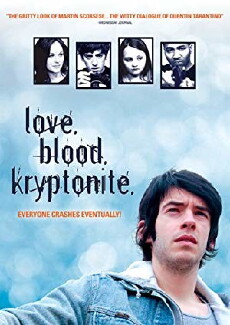 Love. Blood. Kryptonite. (2008) - Stream Online