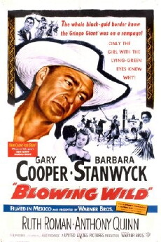 Blowing Wild (1953) - Stream Online