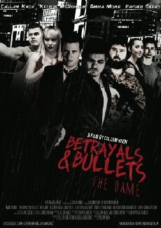 Betrayals & Bullets: The Dame (2015) - Stream Online