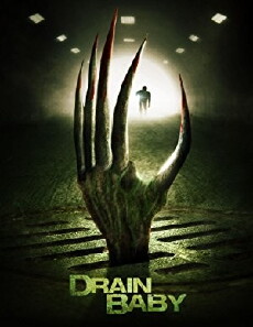 Drain Baby (2011) - Stream Online