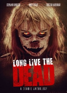 Long Live the Dead (2013) - Stream Online