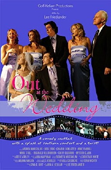 Out at the Wedding (2007) - Stream Online