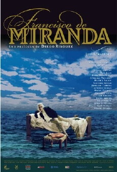 Francisco de Miranda (2006) - Stream Online