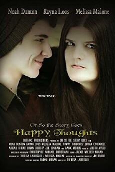Or So the Story Goes: Happy Thoughts (2015) - Stream Online