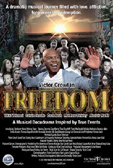 Victor Crowl's Freedom (2012) - Stream Online