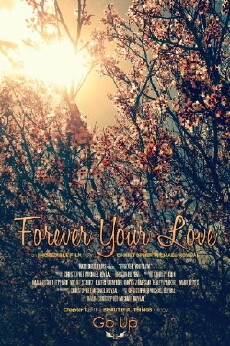 Forever Your Love (2014) - Stream Online