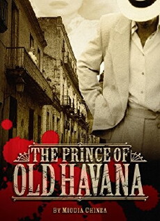 The Prince of Old Havana (2018) - Stream Online