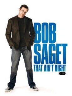 Bob Saget: That Ain't Right (2007) - Stream Online