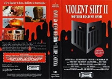 Violent Shit II (1992) - Stream Online