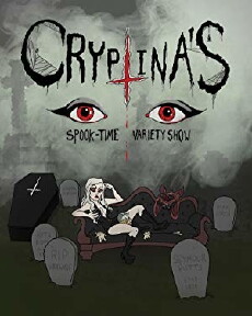 Cryptina's Spook-Time Variety Show (2018) - Stream Online
