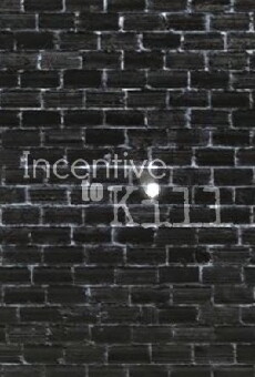 Incentive to Kill (2018) - Stream Online