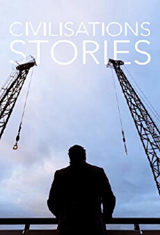 Civilisations Stories (2018) - Stream Online